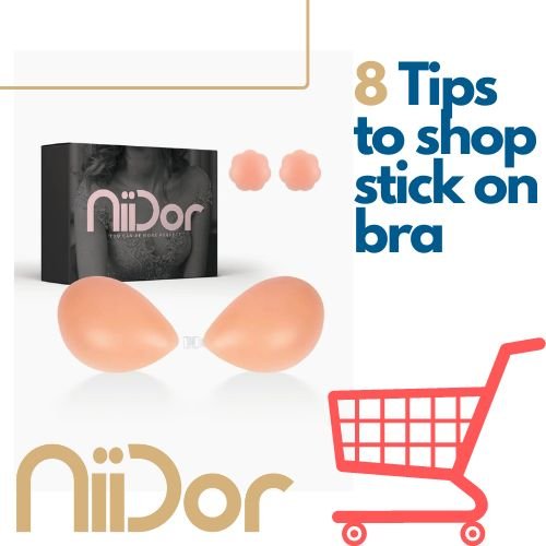 8 Tips you need to know about stick on bra before buying - NIIDOR