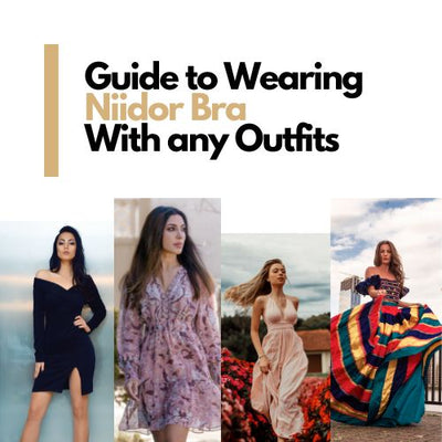 Guide to Wearing Niidor Bra With any Outfits