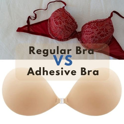 Regular bra vs Adhesive bra - Which one is Better?
